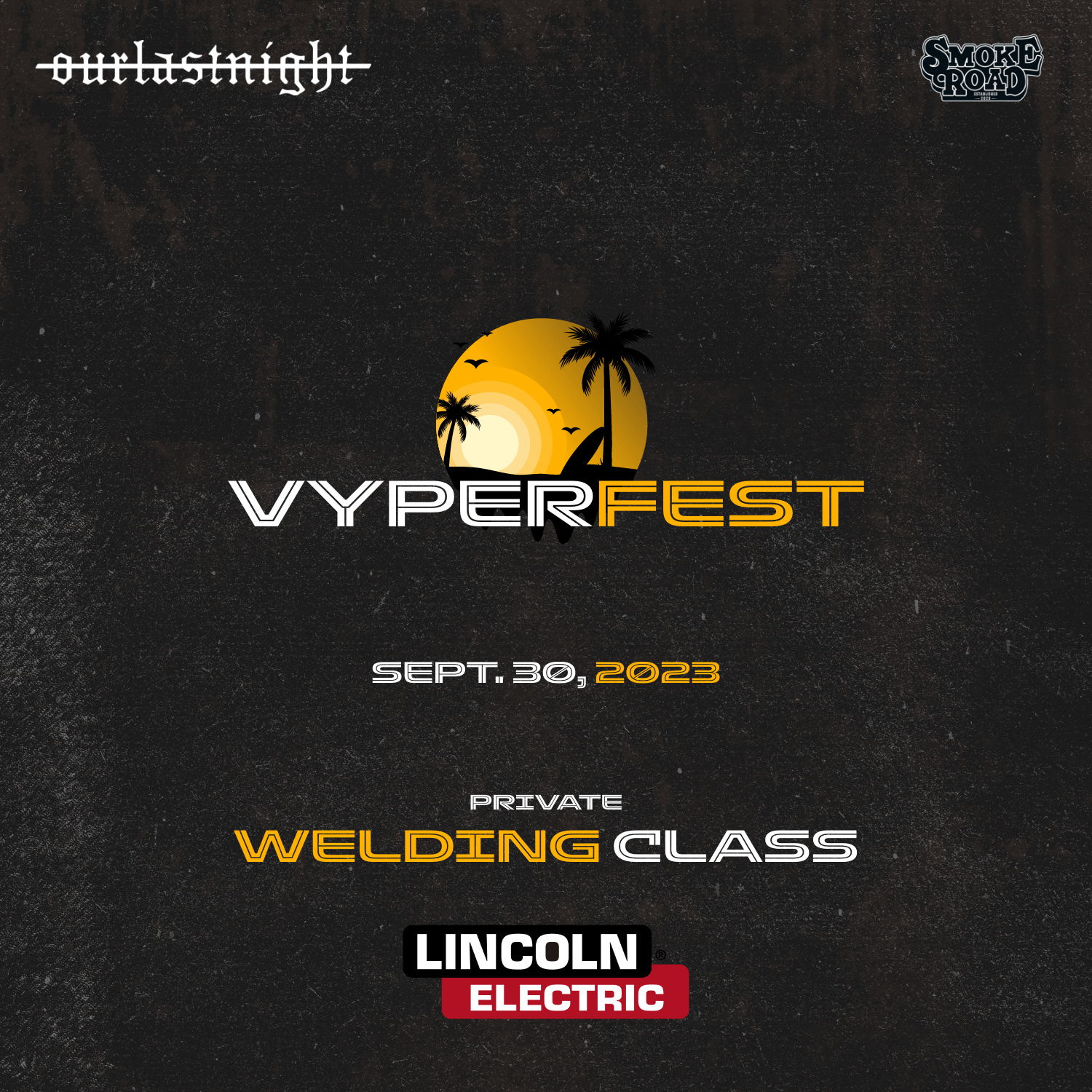 VYPERFEST WELDING CLASS