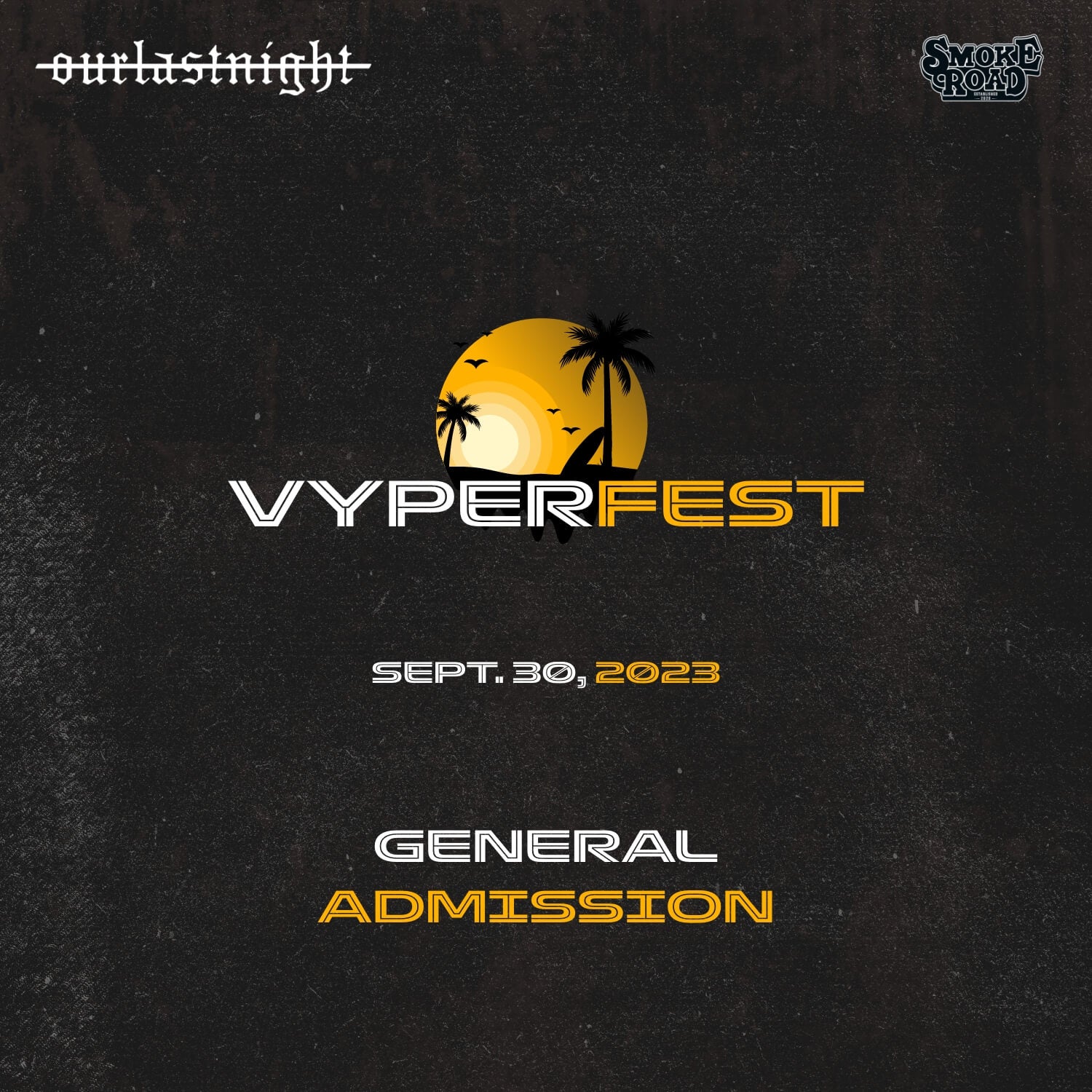 VYPERFEST TICKETS